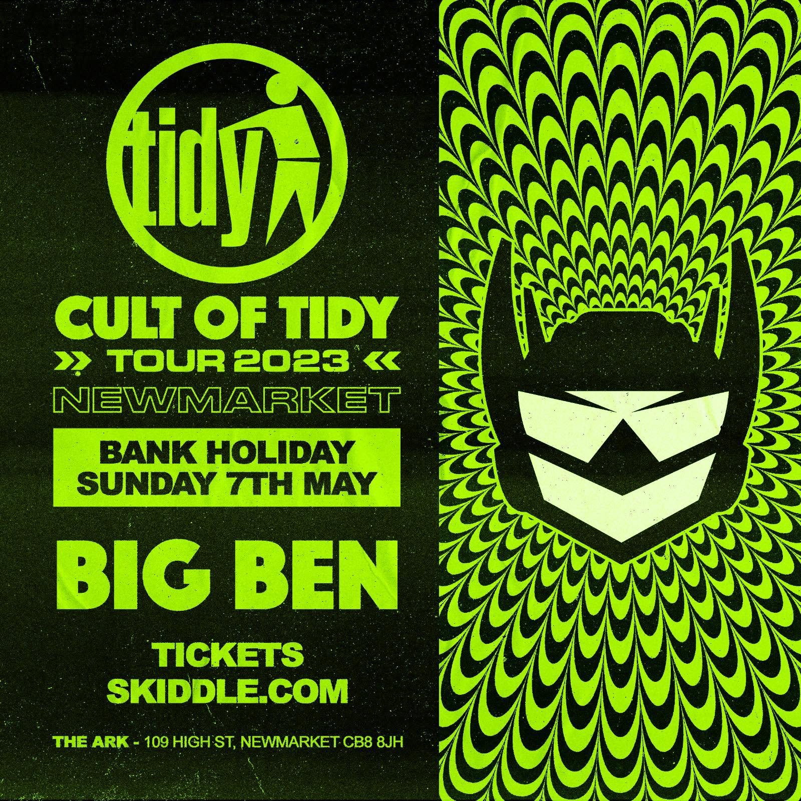 Archival flyer: Cult of Tidy Tour 2023 at The Ark, Newmarket — BIG BEN
